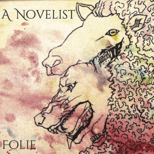 A Novelist : Folie